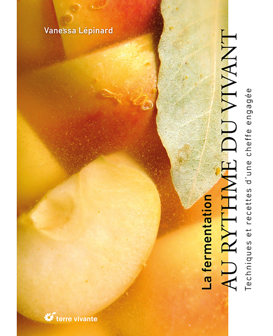 La fermentation, au rythme du vivant