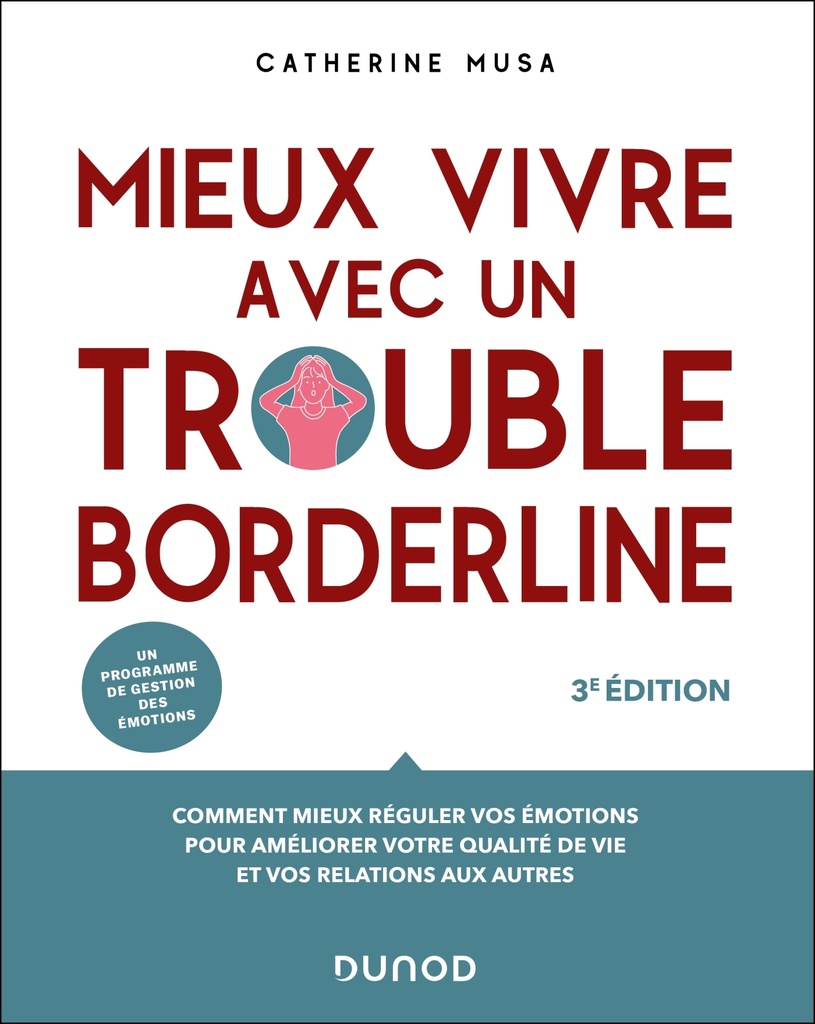 Mieux vivre avec un trouble borderline - 3e éd.