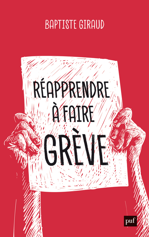 Réapprendre à faire grève