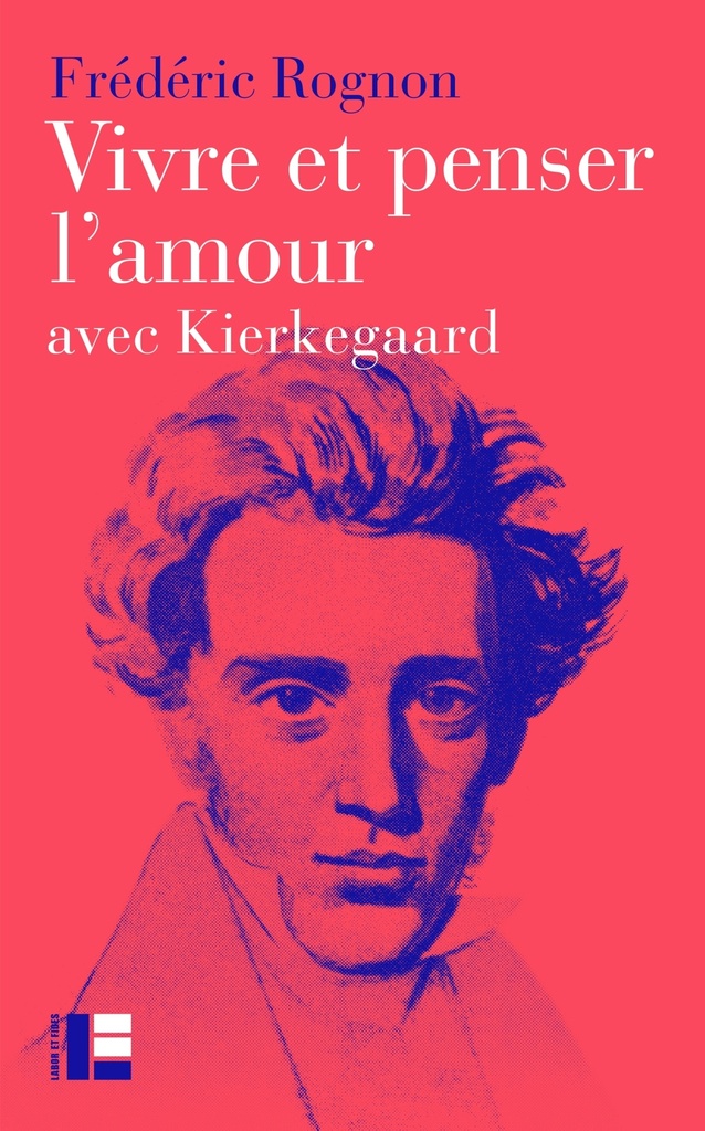 Vivre et penser l'amour