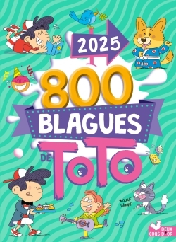 [9782017223351] 800 blagues de Toto 2025
