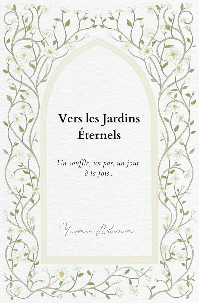 [9782957456291] Vers les Jardins Éternels