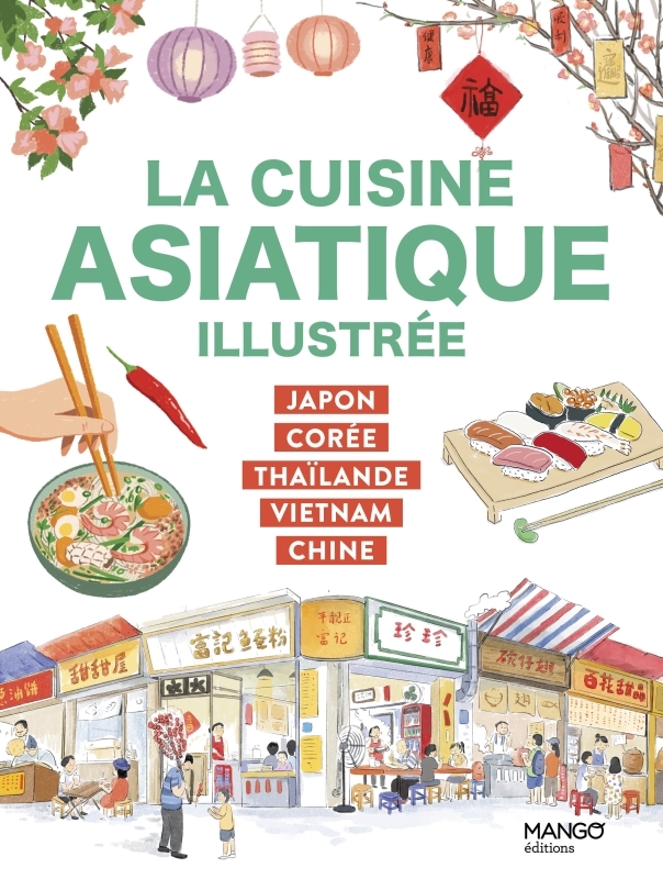 [9782317035609] La cuisine asiatique illustrée
