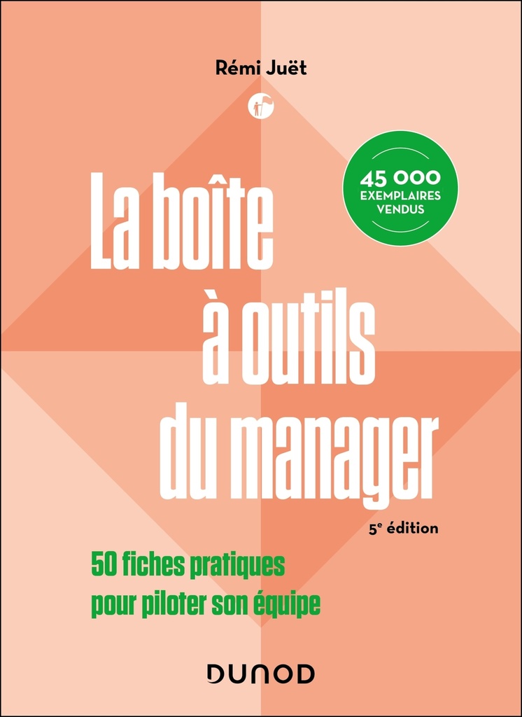 [9782100875597] La boîte à outils du manager - 5e éd.