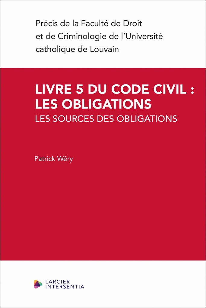 [9782807947344] Livre 5 du Code civil : les obligations