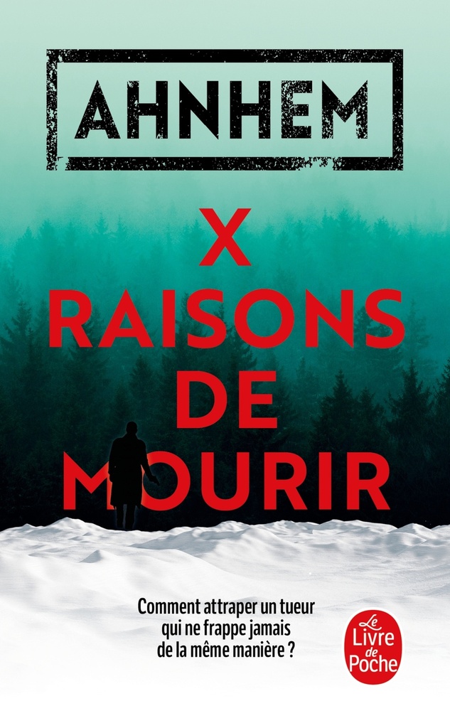 [9782253249597] X raisons de mourir