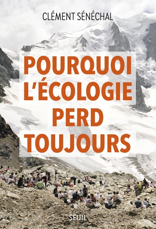 [9782021508208] Pourquoi l'écologie perd toujours