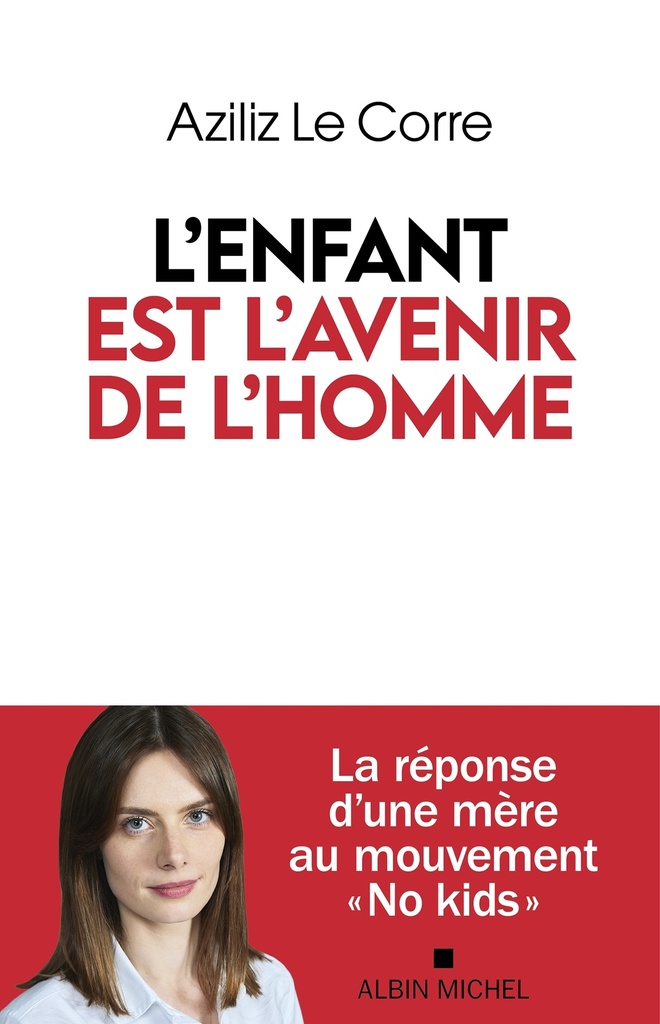 [9782226486943] L'Enfant est l'avenir de l'homme