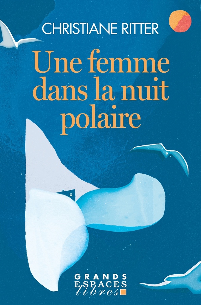 [9782226498779] Une femme dans la nuit polaire (Grands Espaces Libres)
