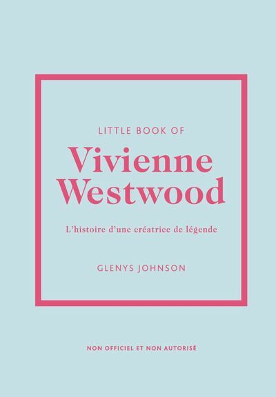 [9782809920345] Little Book of Vivienne Westwood - L'histoire d'une créatrice de légende (version française)