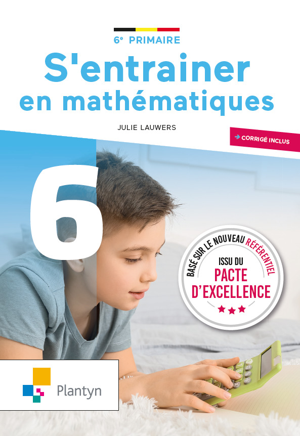 S'ENTRAINER EN MATHEMATIQUES 6E PRIMAIRE