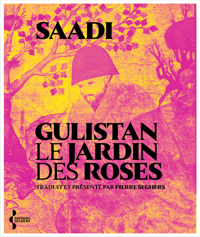 [9782232147753] Gulistan. Le Jardin des roses