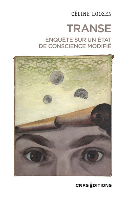 [9782271147318] Transe - Enquête sur un état de conscience modifié
