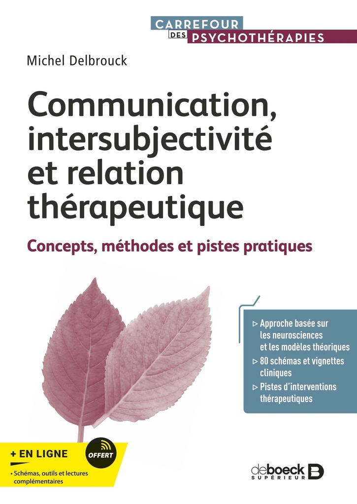 [9782807361904] Communication, intersubjectivité et relation thérapeutique