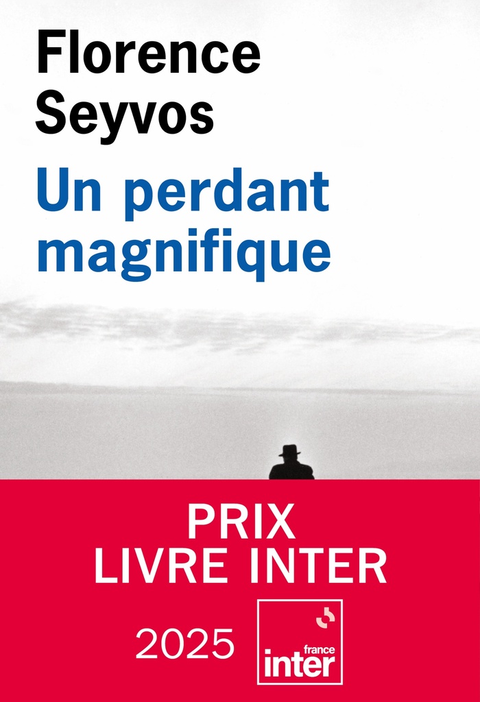 [9782823619553] Un perdant magnifique (Prix Livre Inter 2025)