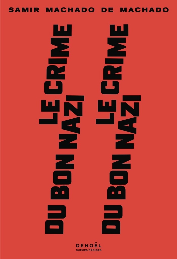 [9782207183458] Le Crime du bon nazi