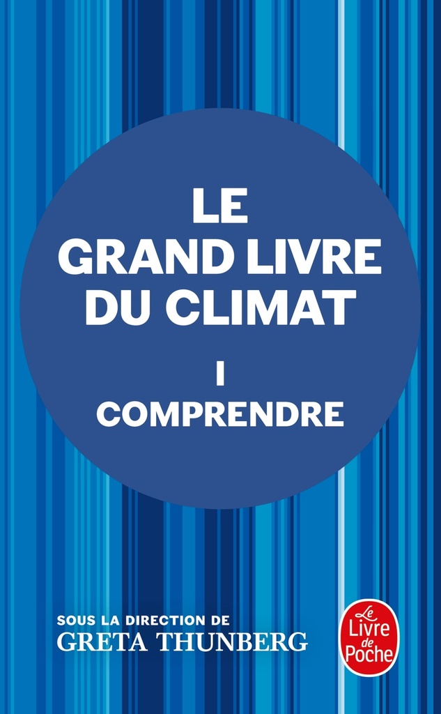 [9782253247692] Comprendre (Le Grand Livre du climat, Tome 1)