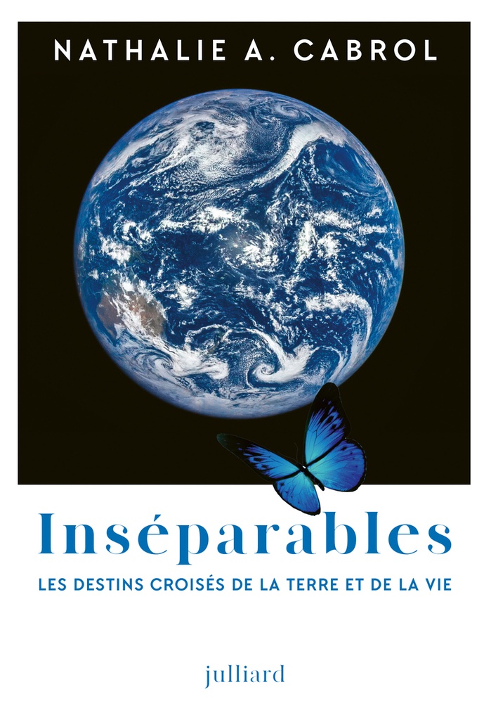 [9782260056829] Inséparables - Les destins croisés de la Terre et de la vie