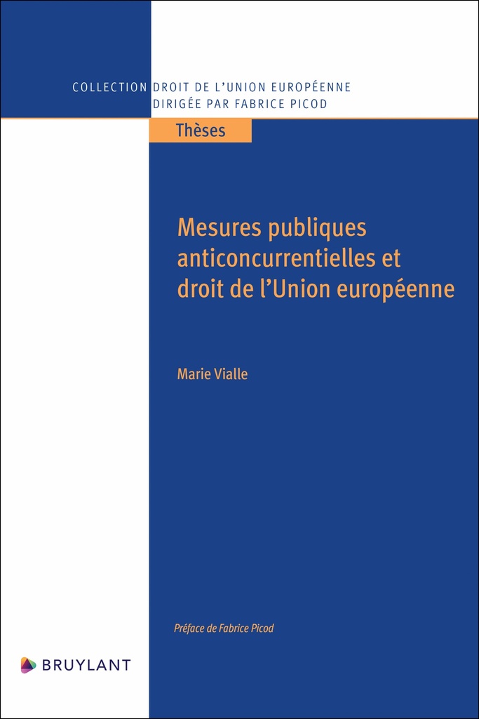 [9782802773627] Mesures publiques anticoncurrentielles et droit de l'Union européenne