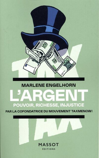 [9782380354423] L'argent - Pouvoir, richesse, injustice