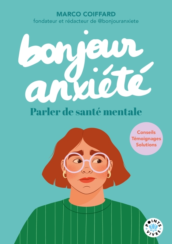 [9791041418299] Bonjour Anxiété. Parler de santé mentale