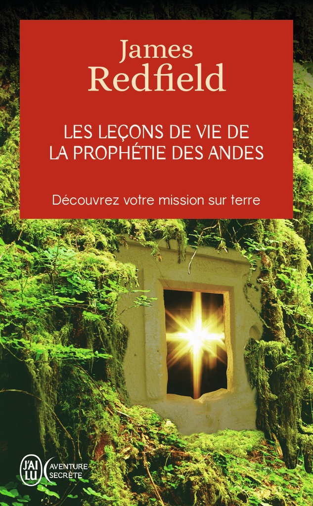 Les leçons de la prophétie des andes