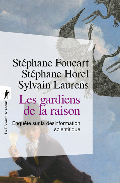 [9782348084775] Les gardiens de la raison - Enquête sur la désinformation scientifique - édition augmentée