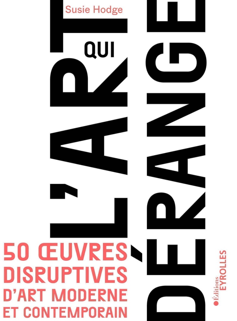 [9782416010880] L'art qui dérange