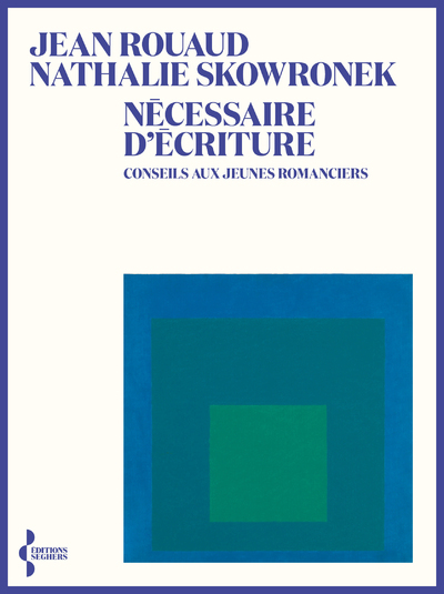 [9782232147791] Nécessaire d'écriture - Conseils aux jeunes romanciers