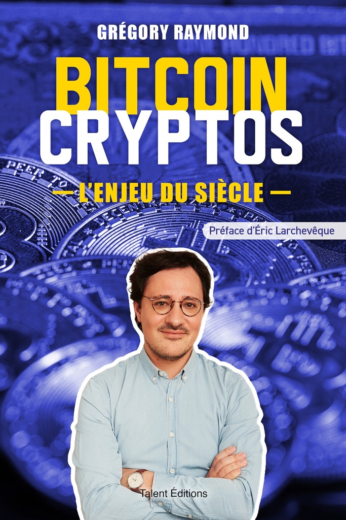 [9782378153960] Bitcoin Cryptos, l'enjeu du siècle
