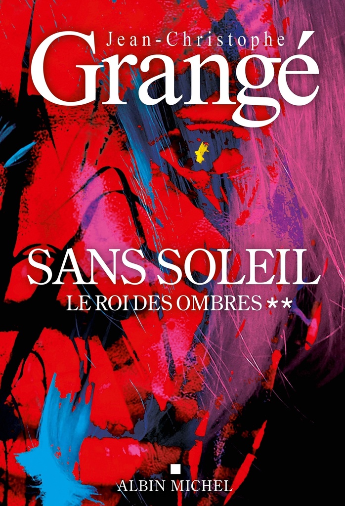 [9782226480804] Sans soleil - tome 2 - Le Roi des ombres