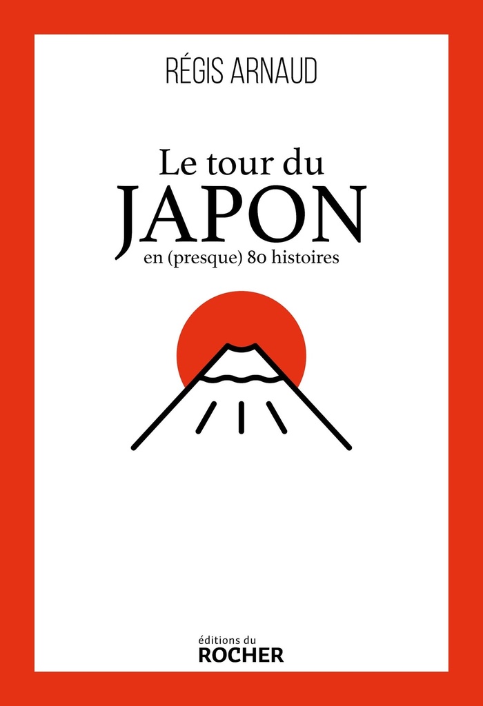 [9782268111780] Le tour du Japon en (presque) 80 histoires