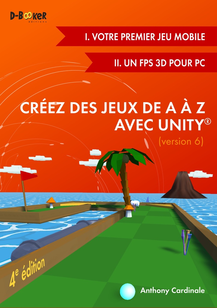 [9782822711500] Créez des jeux de A à Z avec Unity