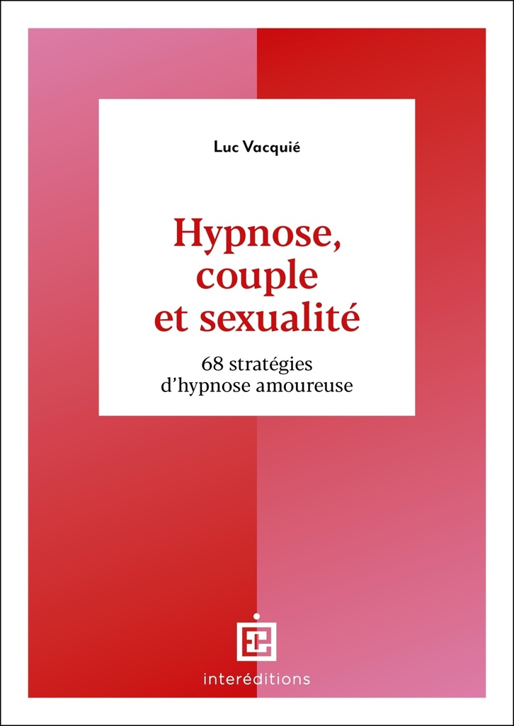 [9782729624767] Hypnose, couple et sexualité