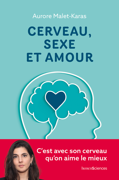 [9791040300823] Cerveau, sexe et amour