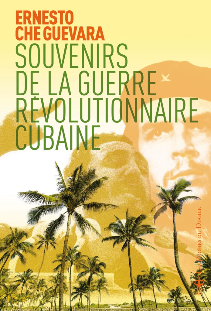 [9791030706901] Souvenirs de la guerre révolutionnaire cubaine