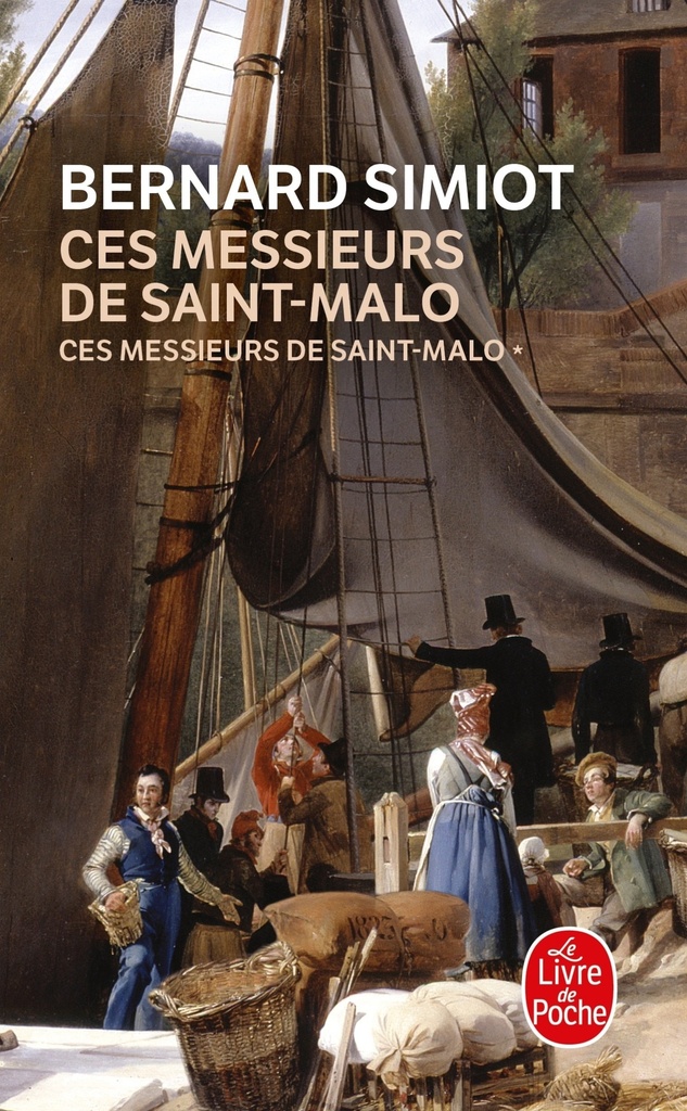 [9782253040828] Ces messieurs de St-Malo (Ces messieurs de St-Malo, Tome 1)