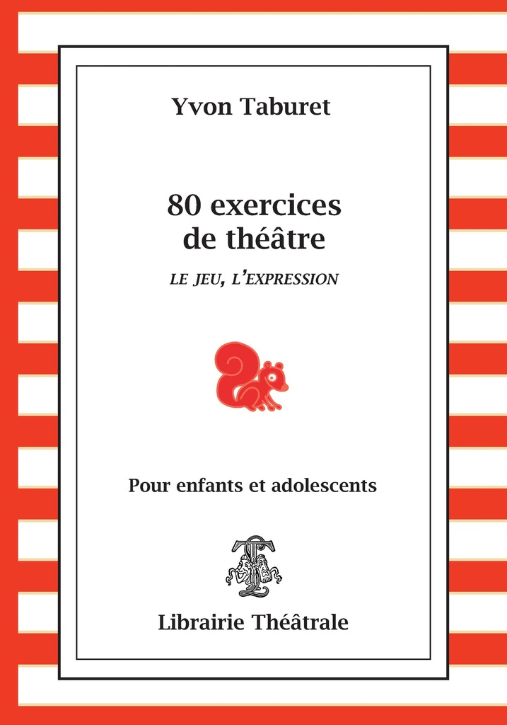 [9782734906094] 80 EXERCICES DE THÉÂTRE
