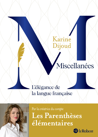 [9782321020295] Miscellanées, l'élégance de la langue française