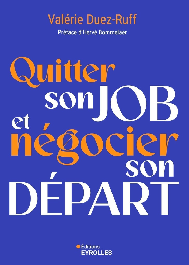 [9782416020124] Quitter son job et négocier son départ