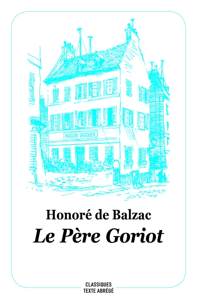 [9782211308069] Le Père Goriot (Texte Abrégé - Nouvelle Edition)