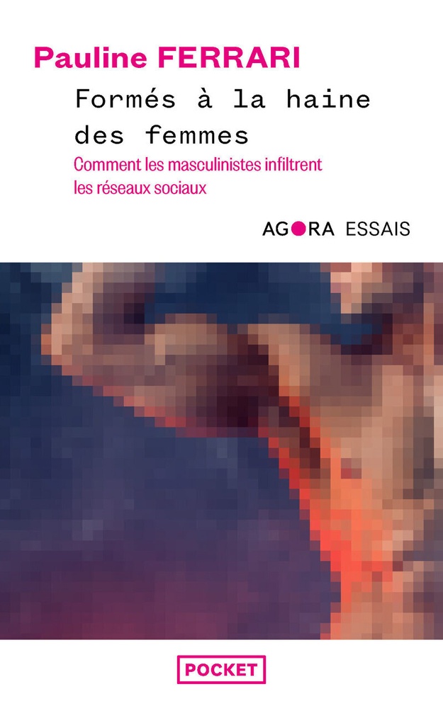 [9782266346726] Formés à la haine des femmes - Comment les masculinistes infiltrent les réseaux sociaux