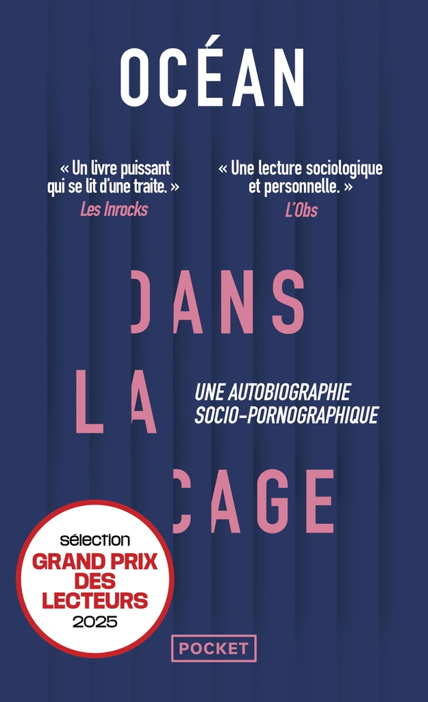 [9782266344289] Dans la cage - Une autobiographie socio-pornographique