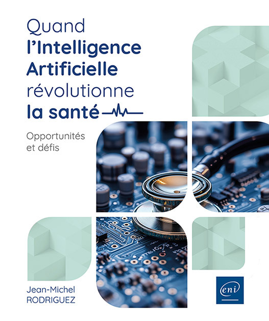 [9782409048524] Quand l’Intelligence Artificielle révolutionne la santé