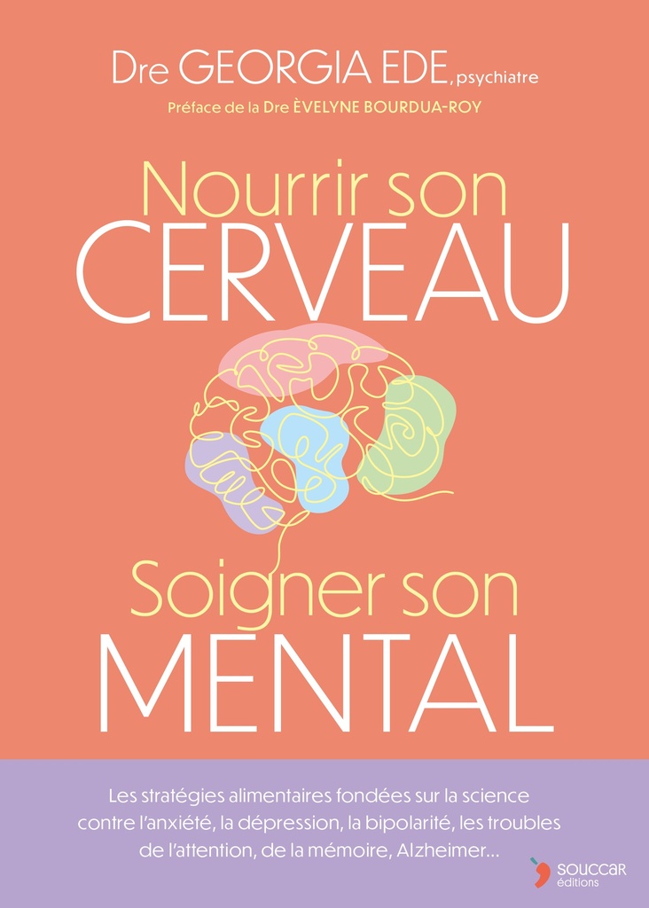 [9782365498630] Nourrir son cerveau, soigner son mental