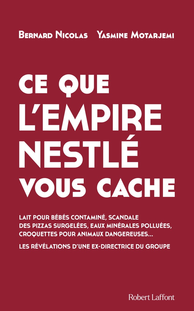 [9782221279250] Ce que l'empire Nestlé vous cache