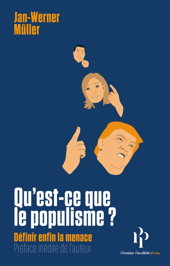 [9782850612626] Qu'est-ce que le populisme ? - Définir enfin la menace