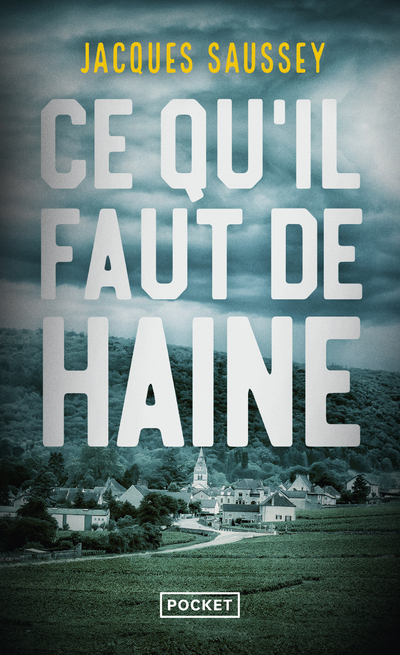 [9782266341363] Ce qu'il faut de haine