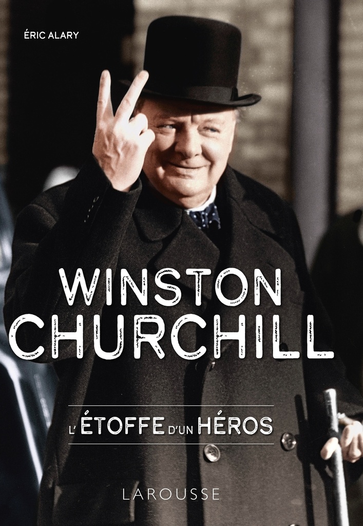 [9782036076211] Winston Churchill, l'étoffe d'un héros