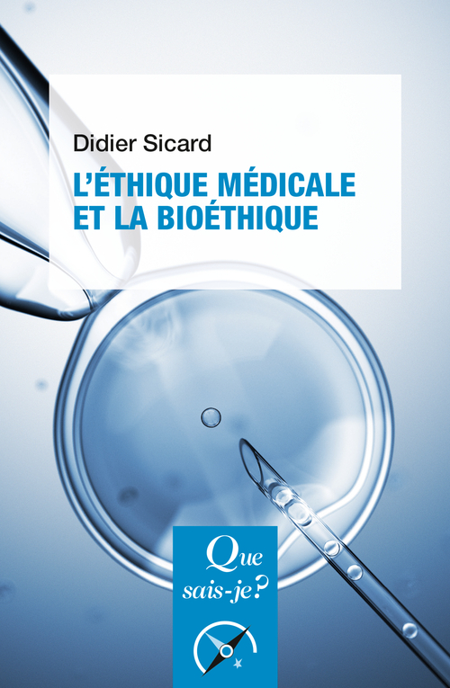 [9782715430709] L'Éthique médicale et la bioéthique